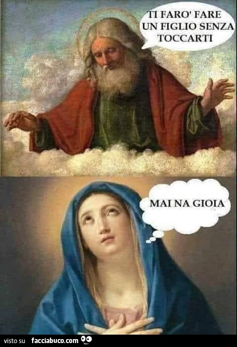 Ti farò fare un figlio senza toccarti. Mai na gioia