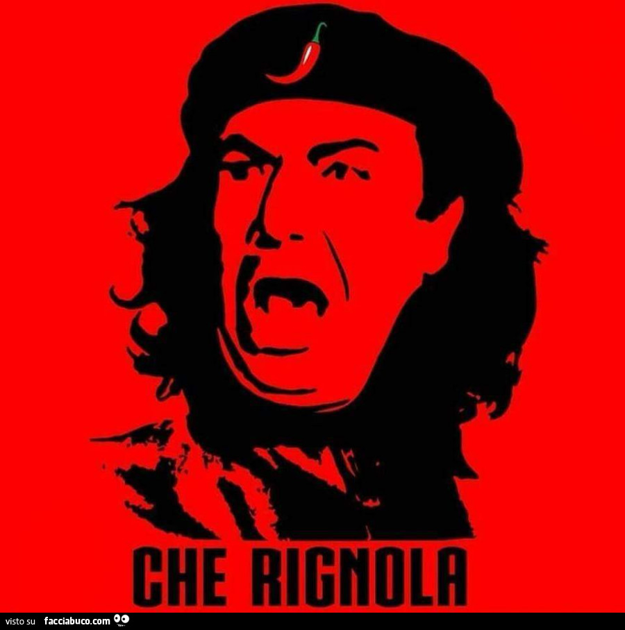 Che rignola