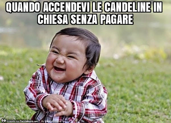Quando accendevi le candeline in chiesa senza pagare