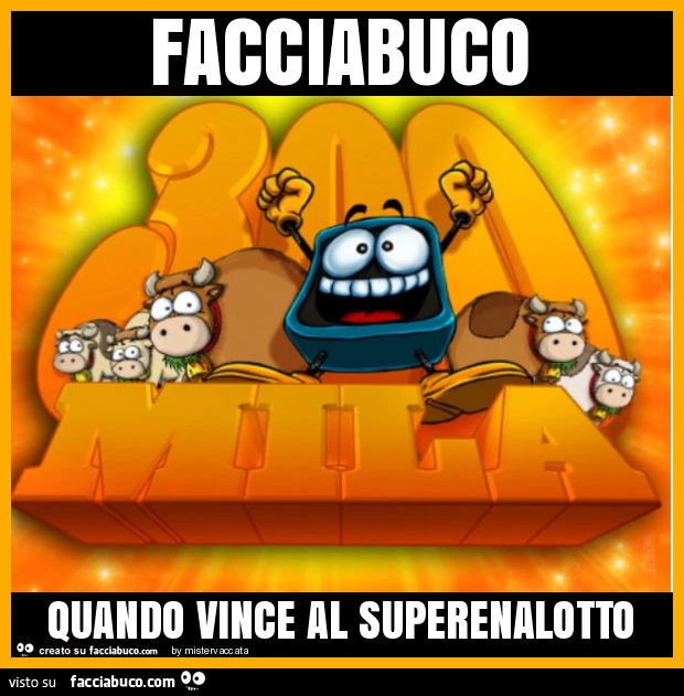 Facciabuco quando vince al superenalotto