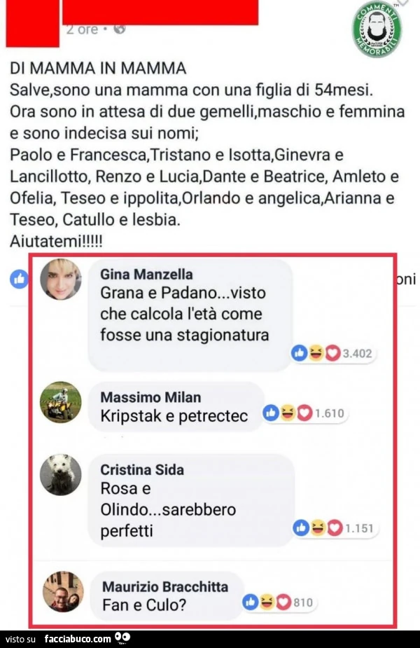 Salve, sono una mamma con una figlia di 54mesi. Lesbia. Grana e padano&hellip; visto che calcola l'età come fosse una stagionatura. Fan e culo?