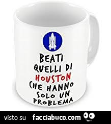 Beati quelli di Houston che hanno solo un problema