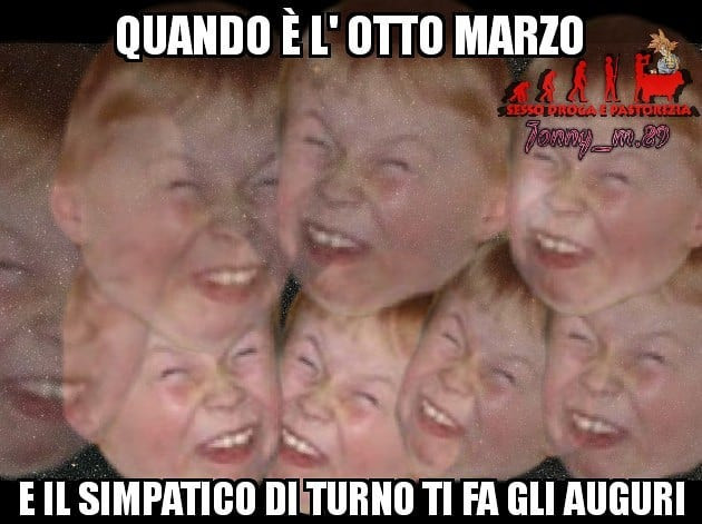 Quando è l'8 marzo e il simpatico di turno ti fa gli auguri