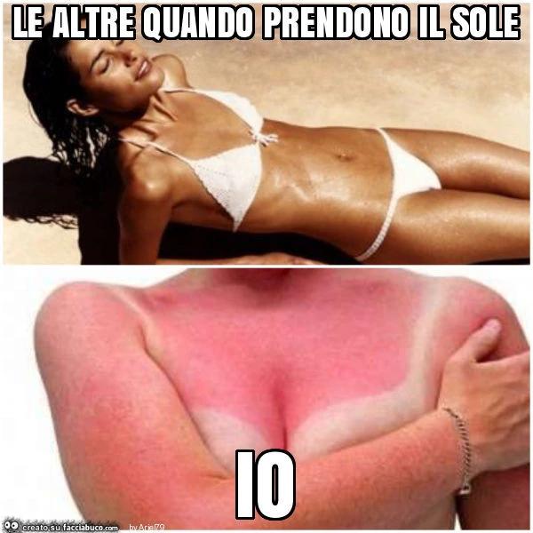 Le altre quando prendono il sole io