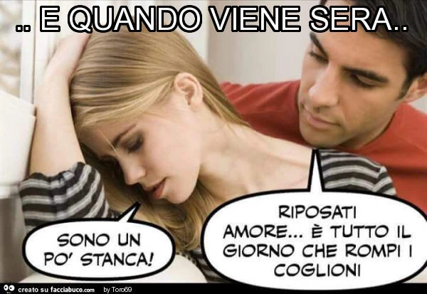 E quando viene sera