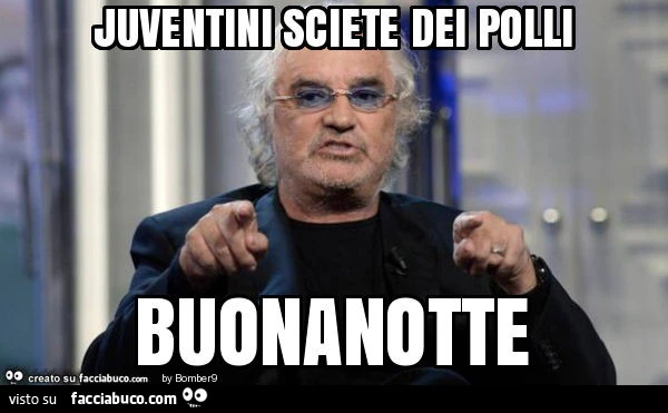 Juventini sciete dei polli buonanotte
