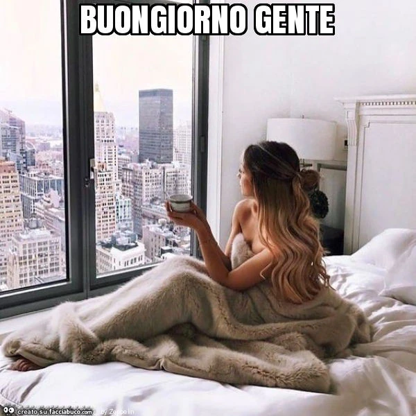 Buongiorno gente