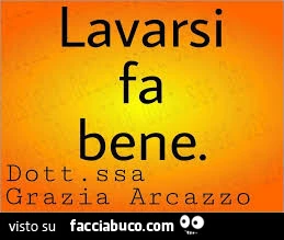 Lavarsi fa bene. Dottoressa Grazia Arcazzo
