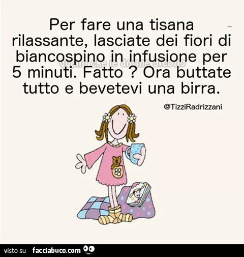 Per fare una tisana rilassante, lasciate dei fiori di biancospino in infusione per 5 minuti. Fatto? Ora buttate tutto e bevetevi una birra