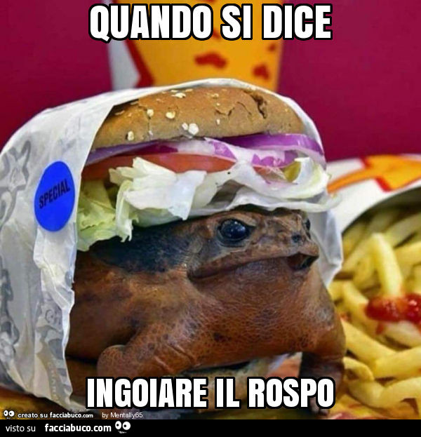 Quando si dice ingoiare il rospo