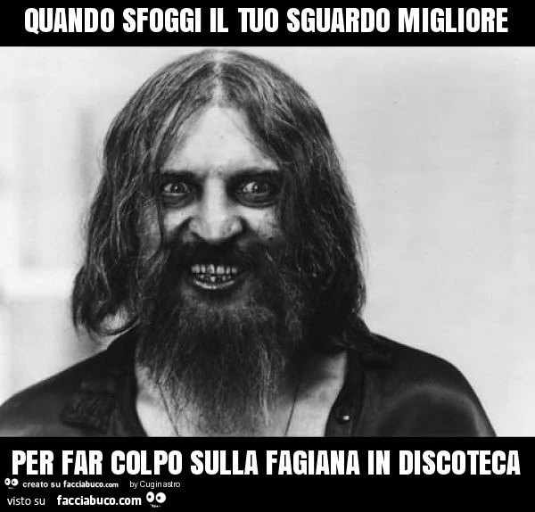 Quando sfoggi il tuo sguardo migliore per far colpo sulla fagiana in discoteca