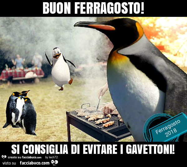 Buon ferragosto! Si consiglia di evitare i gavettoni