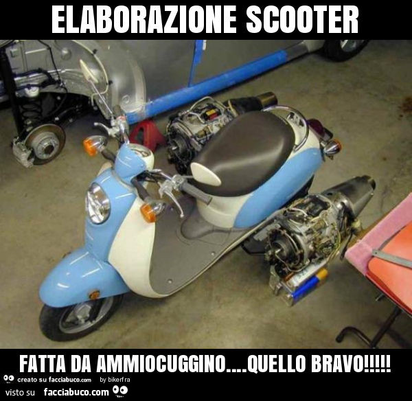 Elaborazione scooter fatta da ammiocuggino… quello bravo