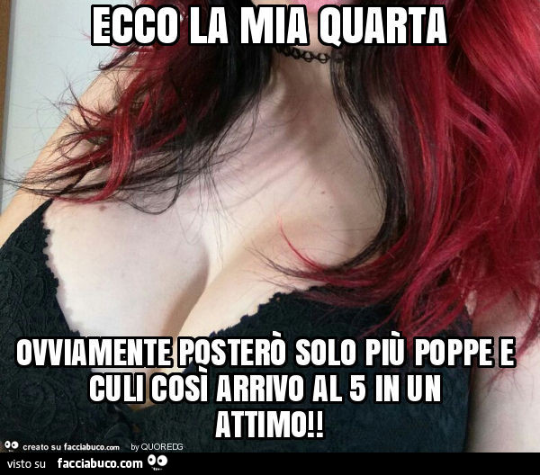 Ecco la mia quarta ovviamente posterò solo più poppe e culi così arrivo al 5 in un attimo