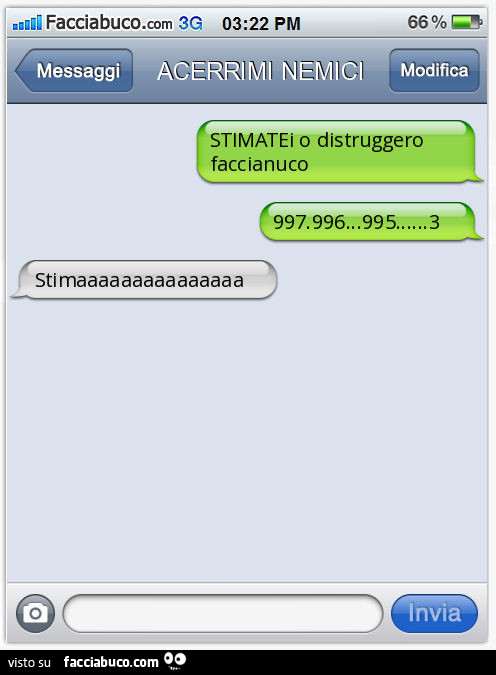 STIMATEi o distruggero faccianuco. 997.996… 995… 3. Stimaaaaaaaaaaaaaaa