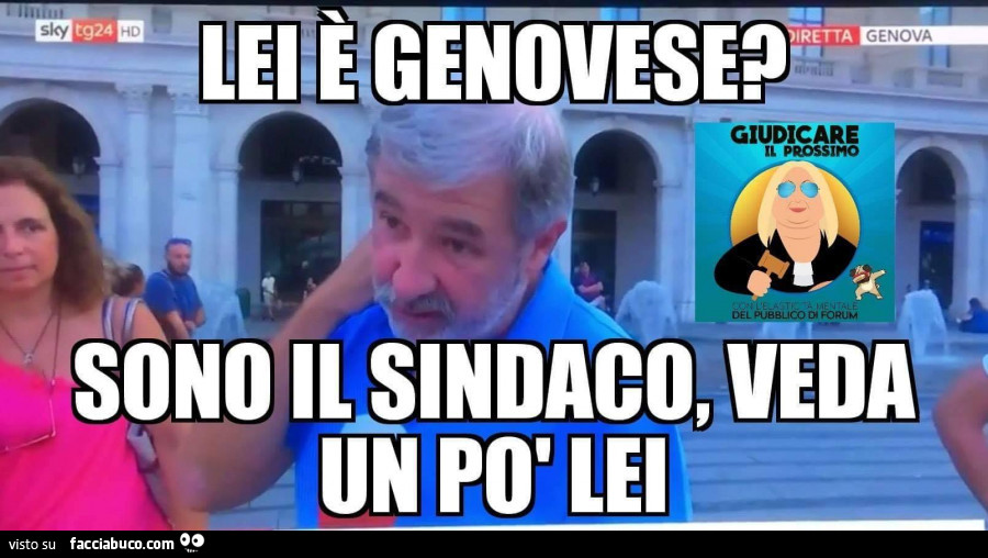 Leo è Genovese? Sono il sindaco, veda un po' lei