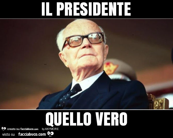 Il presidente quello vero