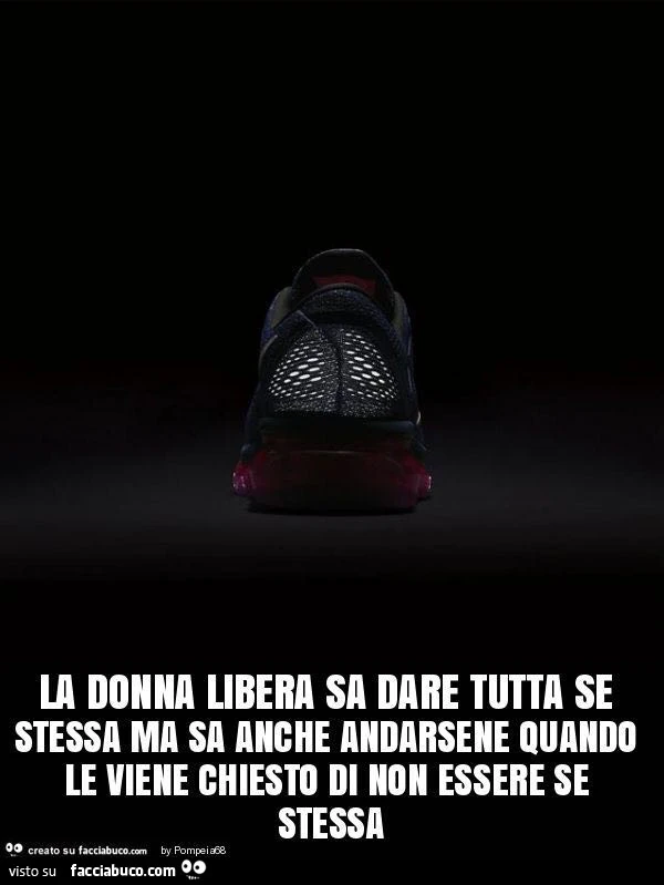La donna ubera sa dare tutta se stessa ma sa anche andarsene quando le viene chiesto di non essere se stessa creato su pom