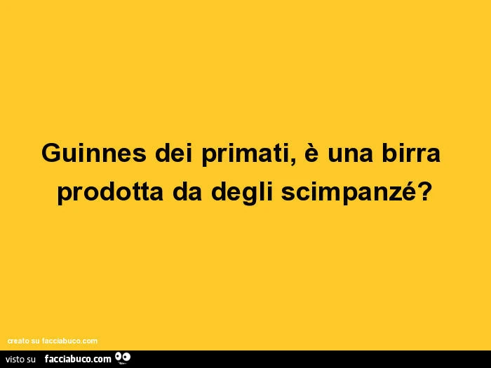 Guinnes dei primati, è una birra prodotta da degli scimpanzé?