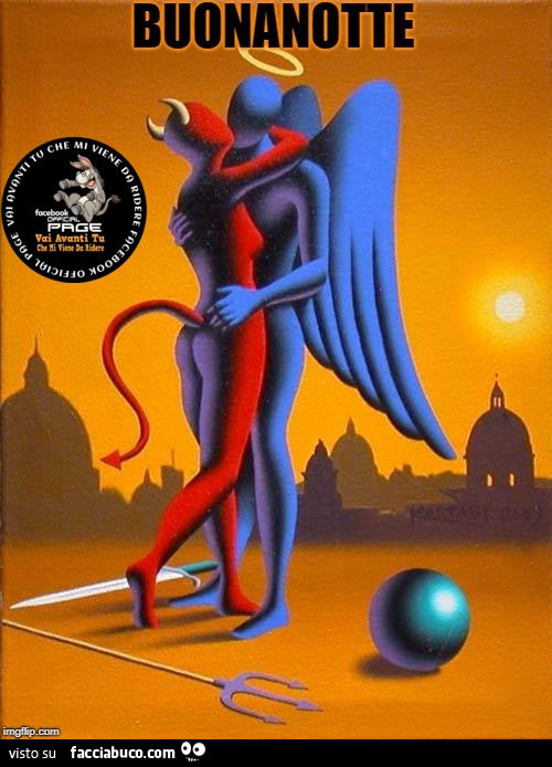 Angelo e diavolo si baciano. Buonanotte