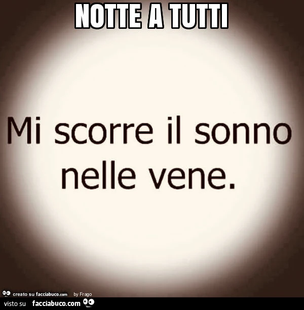 Notte a tutti