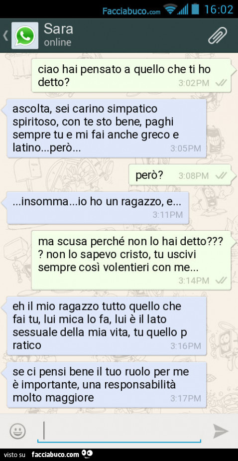 Ciao hai pensato a quello che ti ho detto? Ascolta, sei carino simpatico  spiritoso… 