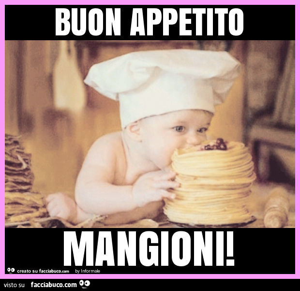 Buon appetito mangioni