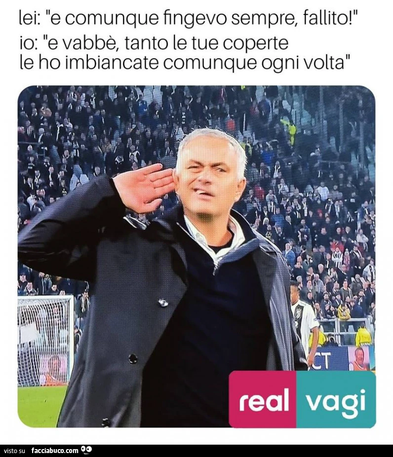 Lei: e comunque fingevo sempre, fallito! Io: e vabbè, tanto le tue coperte le ho imbiancate comunque ogni volta