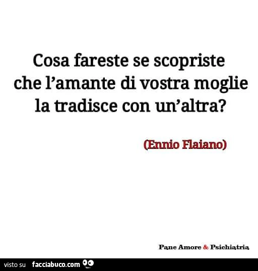 Cosa fareste se scopriste che l'amante di vostra moglie la tradisce con un'altra?