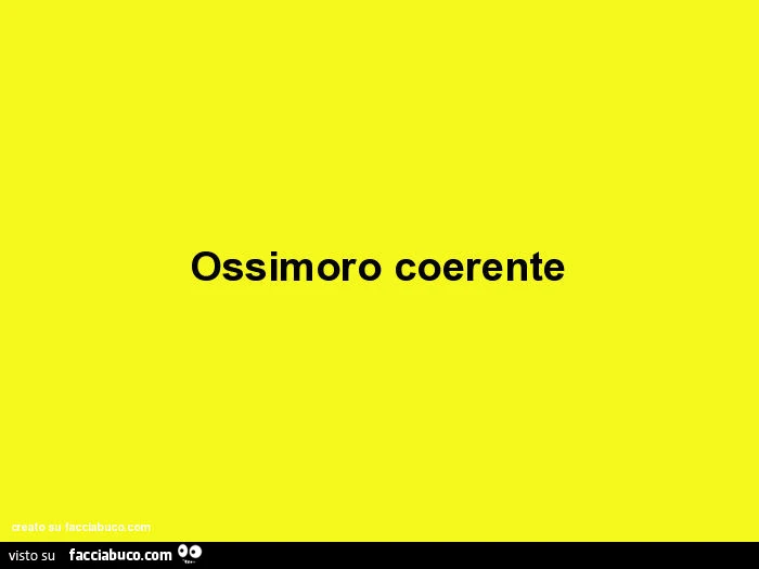 Ossimoro coerente