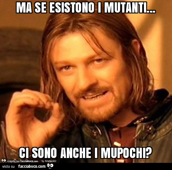 Ma se esistono i mutanti&hellip; ci sono anche i mupochi?