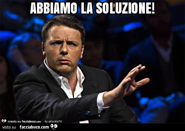 Abbiamo la soluzione