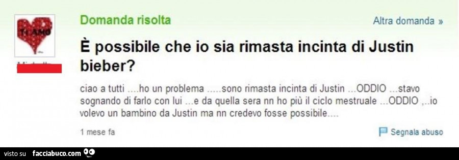 È possibile che io sia rimasta incinta di justin bieber?