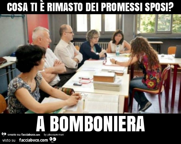 Cosa ti è rimasto dei promessi sposi? A bomboniera