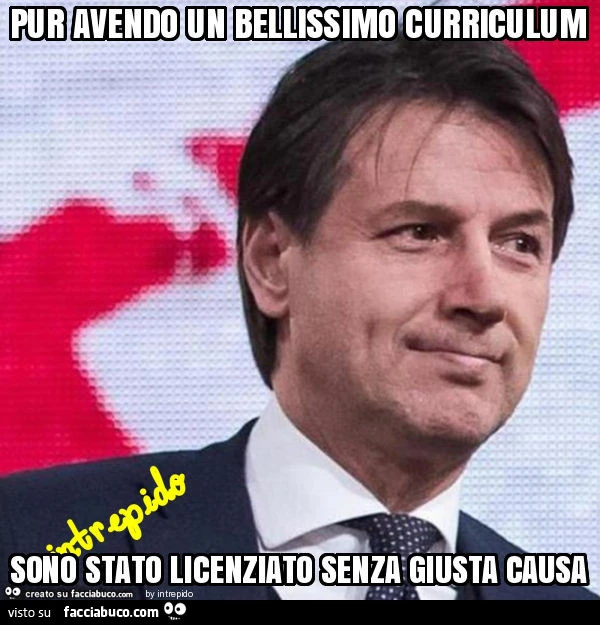 Pur avendo un bellissimo curriculum sono stato licenziato senza giusta causa