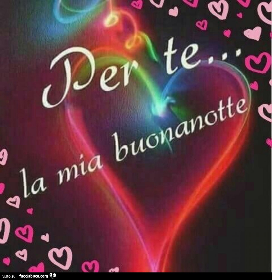 Per te… la mia buonanotte