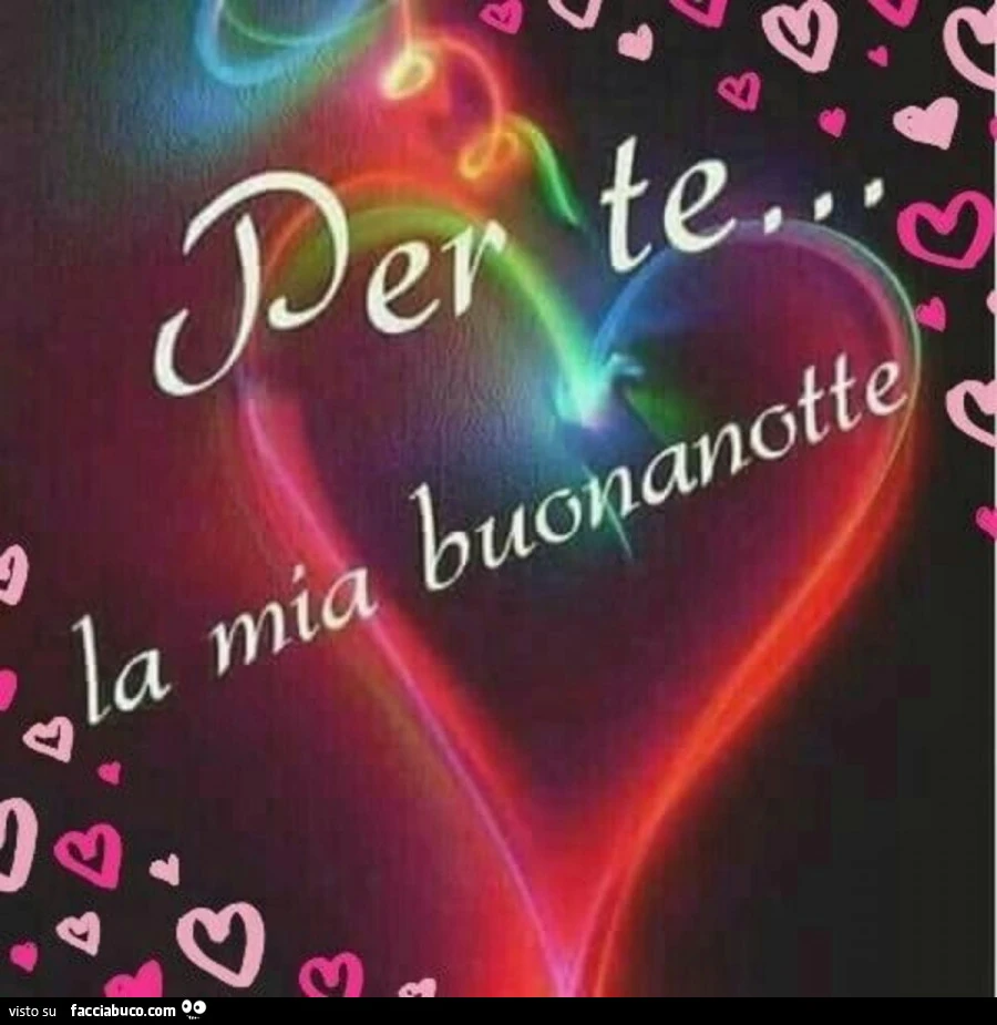 Per te&hellip; la mia buonanotte