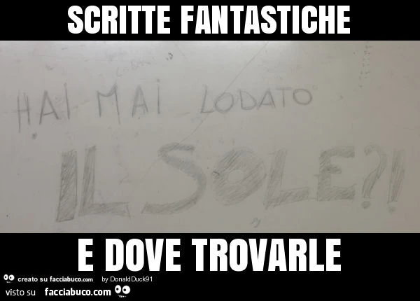Scritte fantastiche e dove trovarle