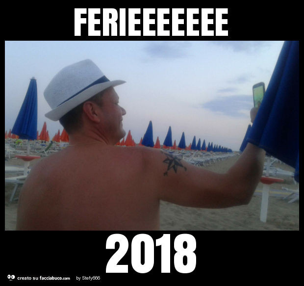 Ferieeeeeee 2018
