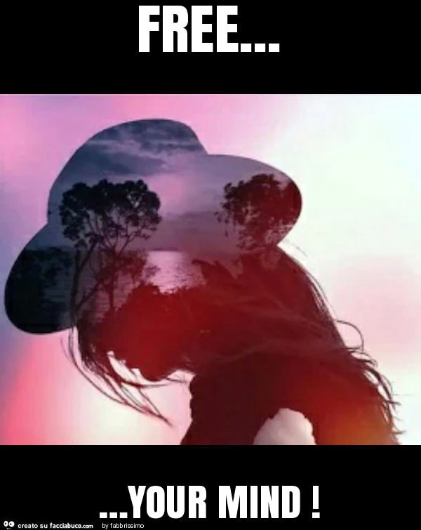 Free… your mind