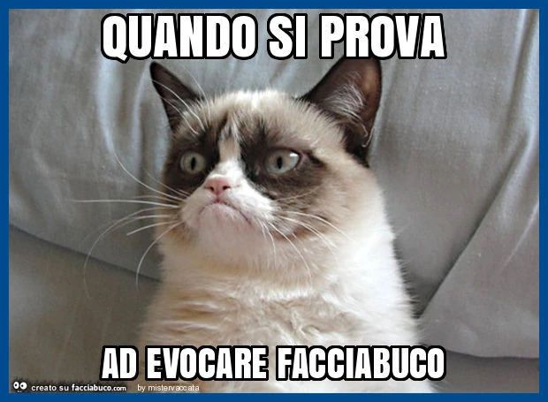 Quando si prova ad evocare facciabuco