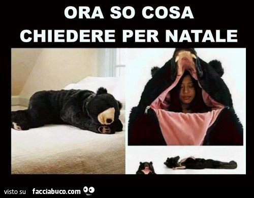 Ora so cosa chiedere per natale