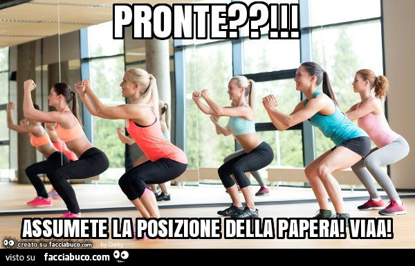 Pronte?! Assumete la posizione della papera! Viaa