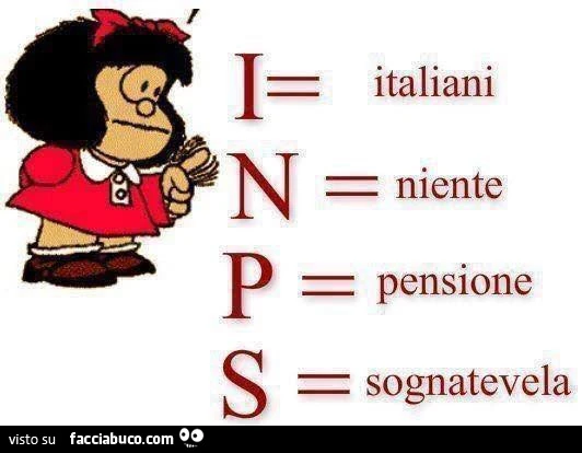 Inps italiani niente pensione sognatevela