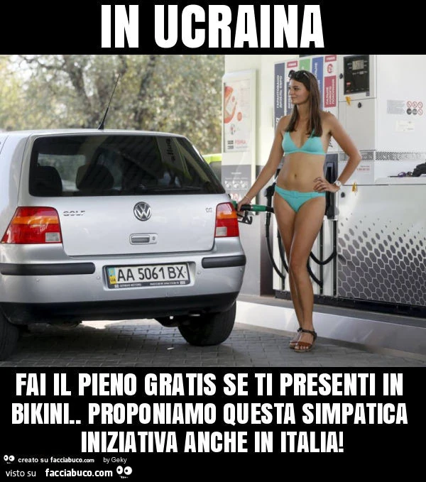 In ucraina fai il pieno gratis se ti presenti in bikini. Proponiamo questa simpatica iniziativa anche in italia