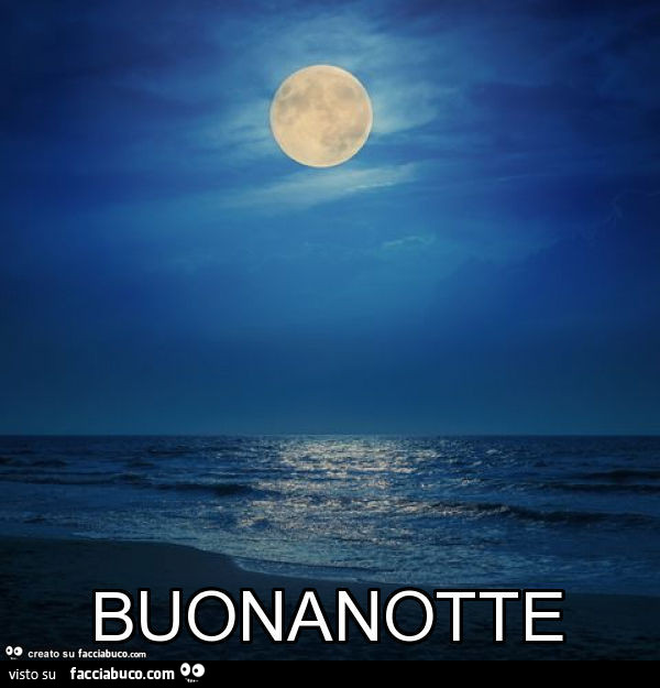 Luna sul mare. Buonanotte