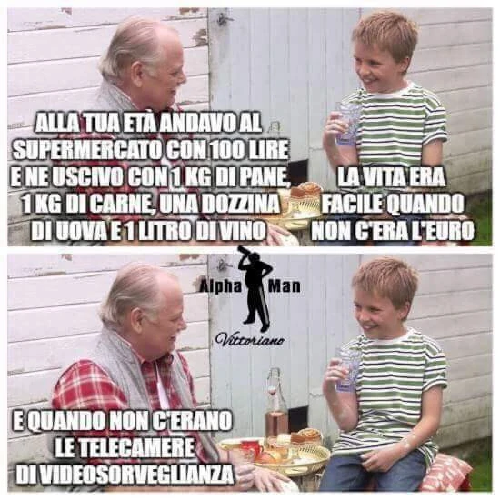 Alla tua età andavo al supermercato con 100 lire