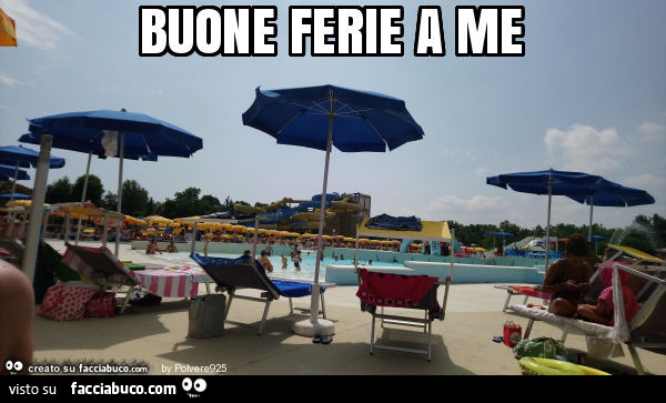 Buone Ferie A Me Facciabuco Com