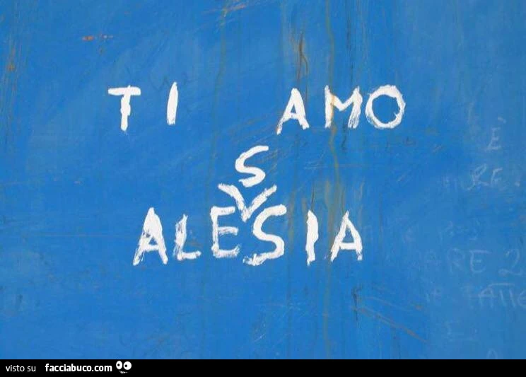 Ti amo Alesia
